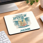 Bedrucktes Mousepad - They See Me Aperolin mit Namen
