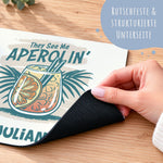 Bedrucktes Mousepad - They See Me Aperolin mit Namen