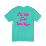 "Horse Girl Energy" T-Shirt
