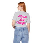 "Horse Girl Energy" T-Shirt