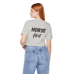 "Horse First" T-Shirt