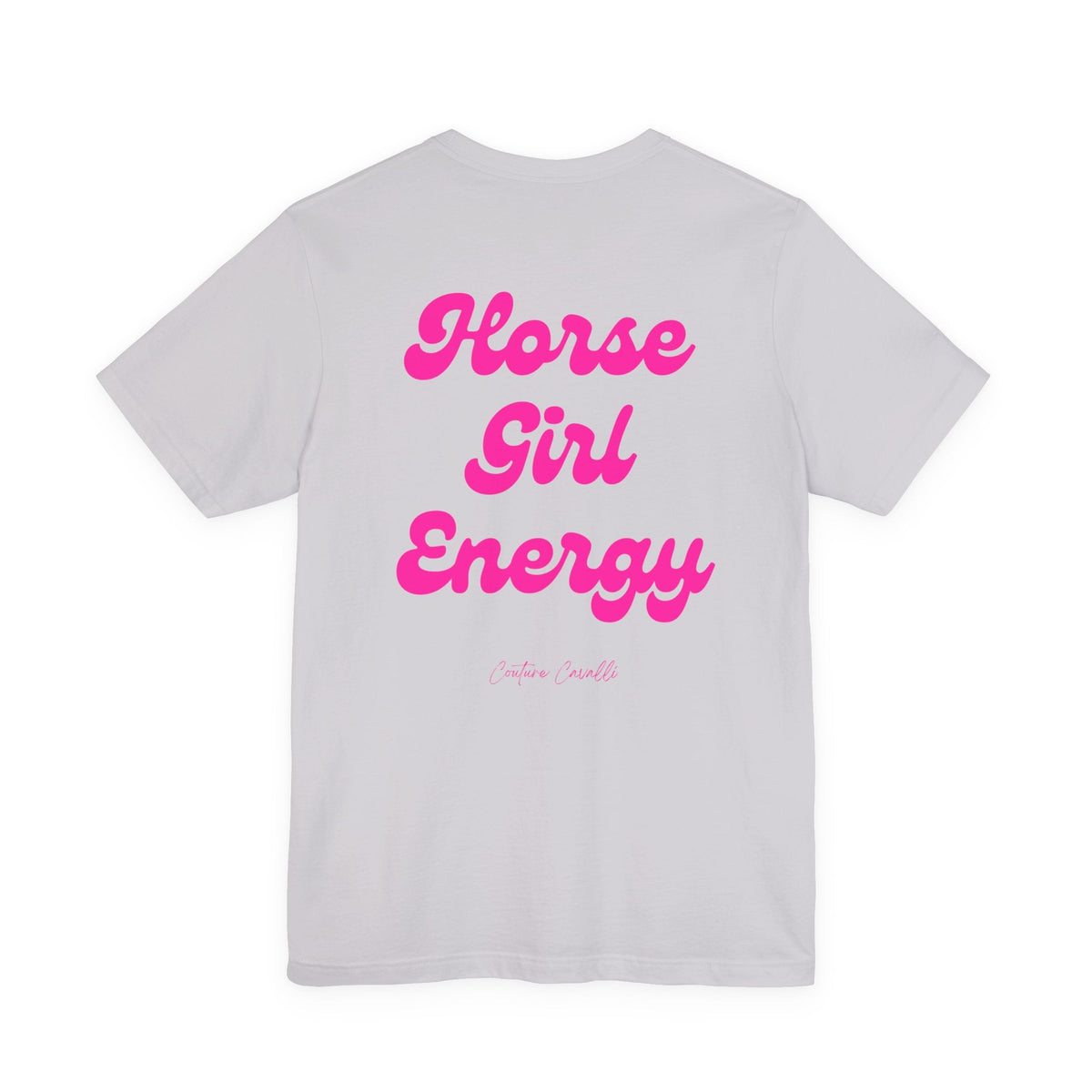 "Horse Girl Energy" T-Shirt