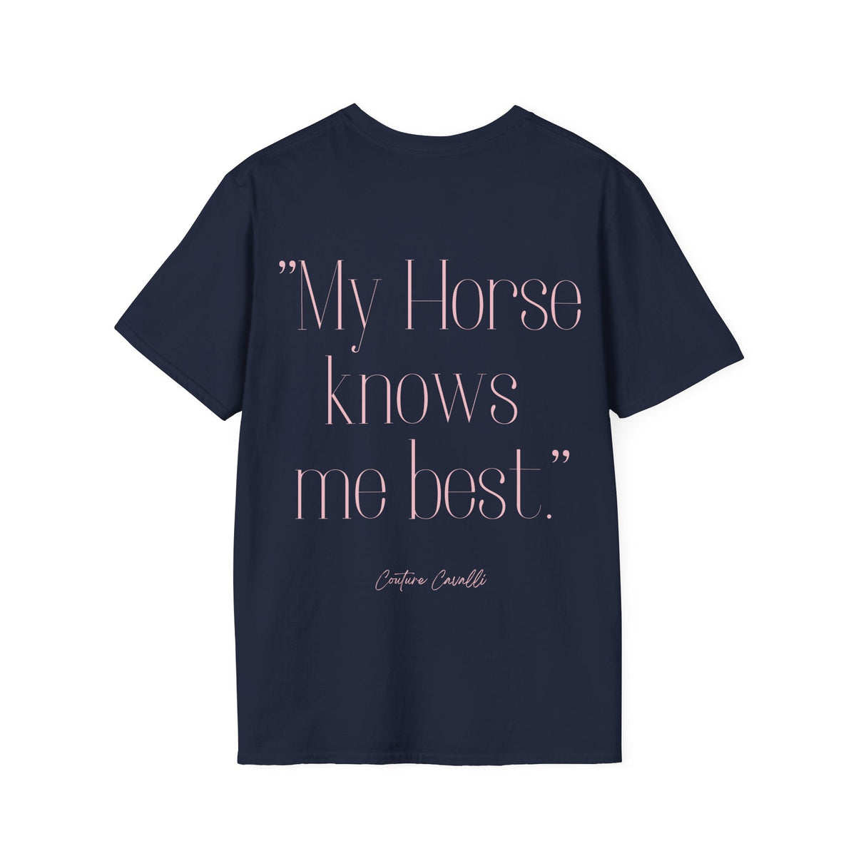 "My Horse knows me best" T-Shirt