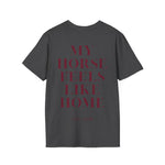 "My Horse feels like Home" T-Shirt