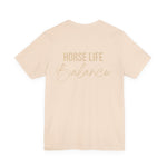 "Horse Life Balance" T-Shirt