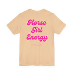 "Horse Girl Energy" T-Shirt