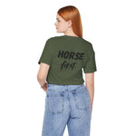 "Horse First" T-Shirt