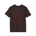 "My Horse feels like Home" T-Shirt