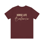 "Horse Life Balance" T-Shirt