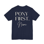 "Pony First" T-Shirt