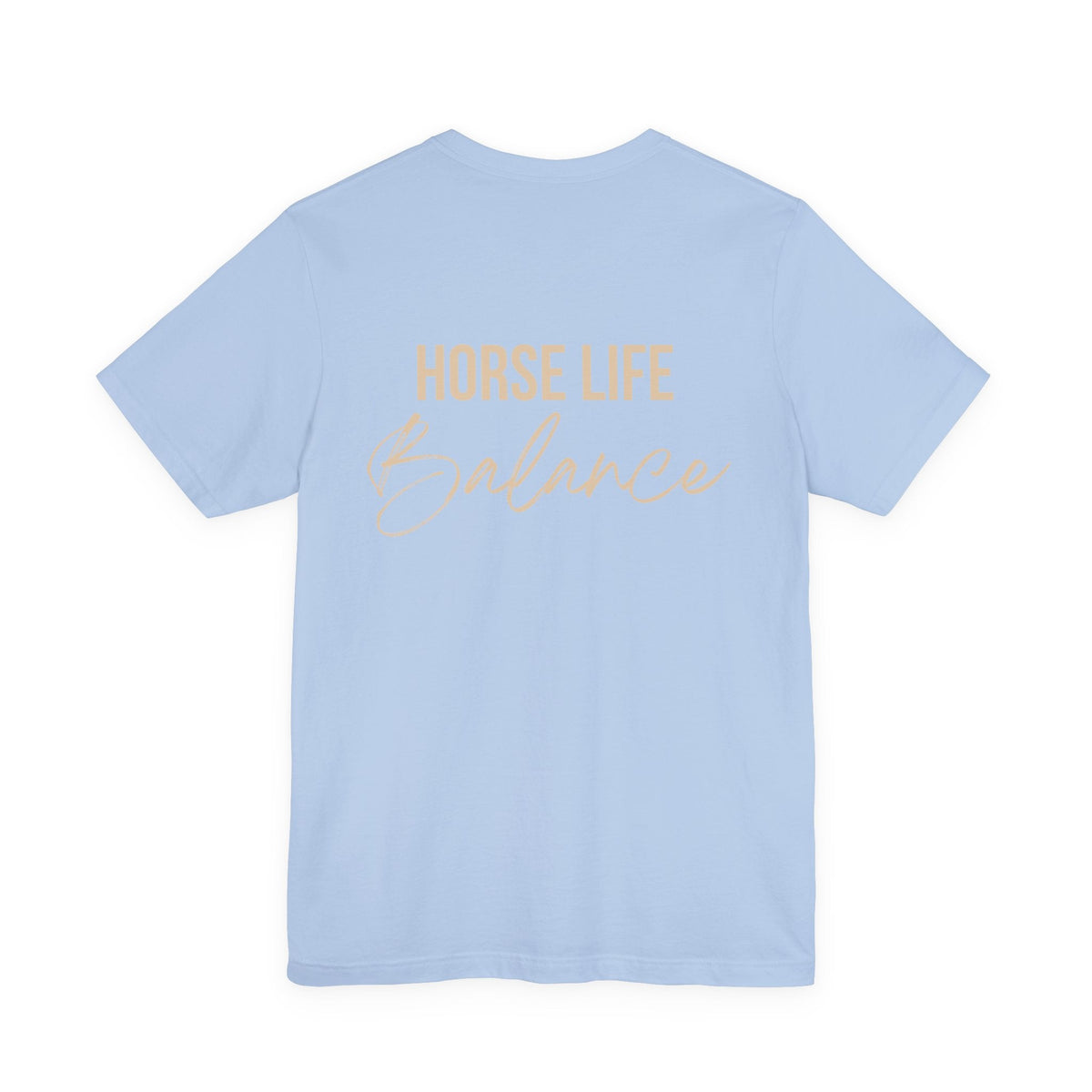 "Horse Life Balance" T-Shirt