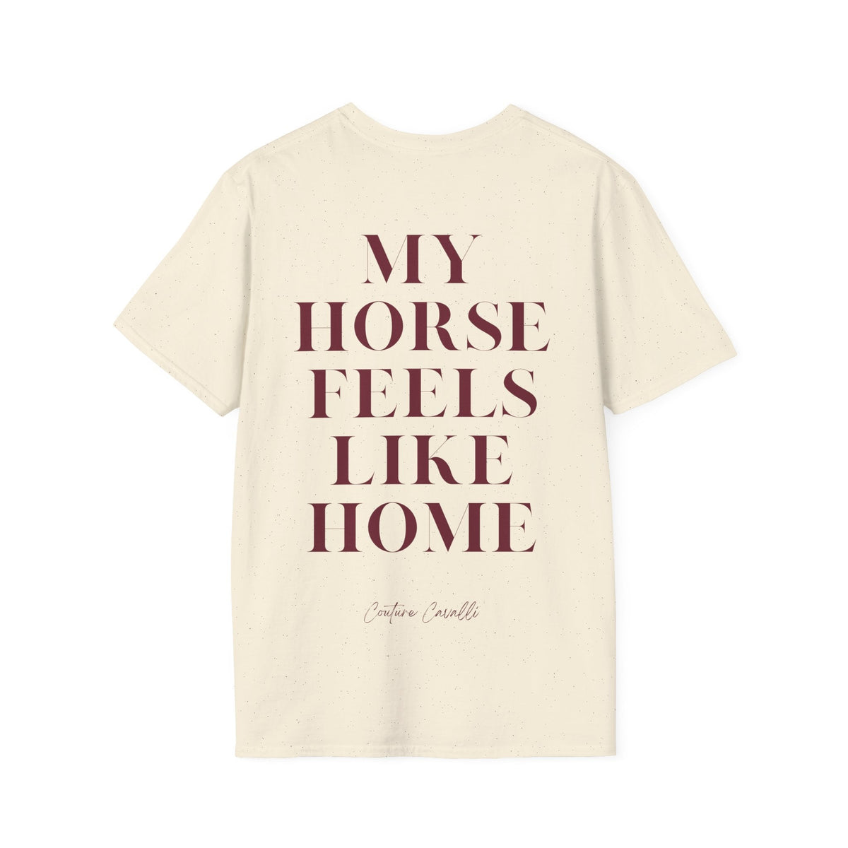 "My Horse feels like Home" T-Shirt