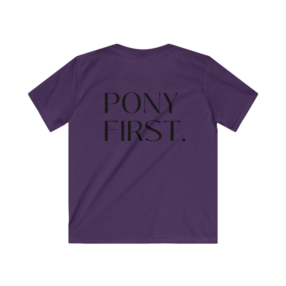 "Pony first" T-Shirt