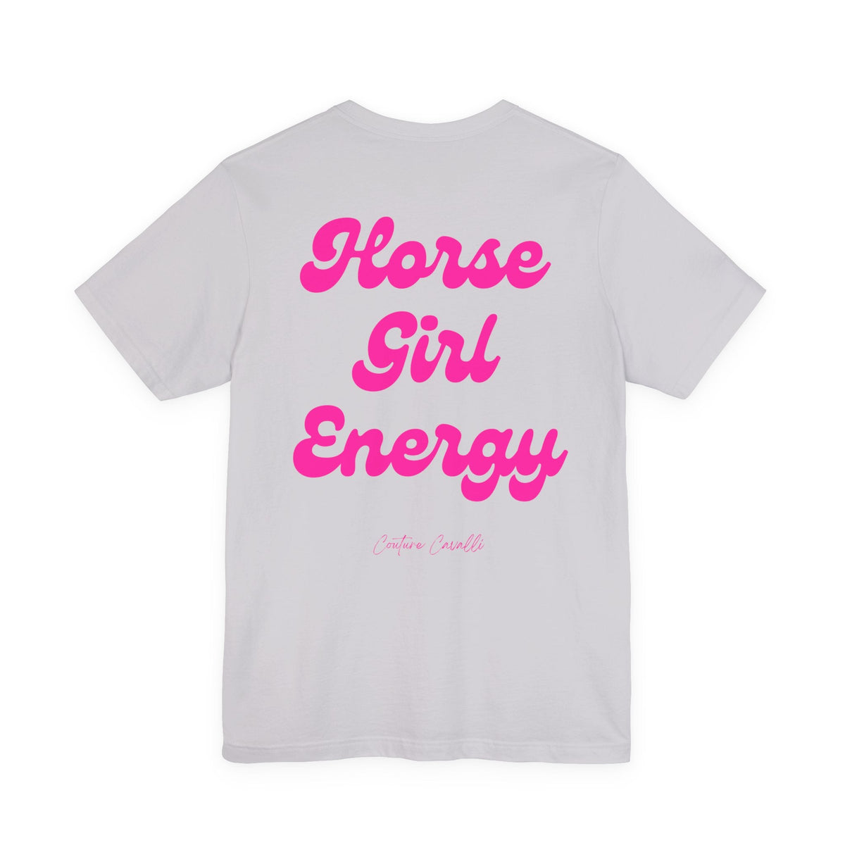 "Horse Girl Energy" T-Shirt
