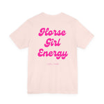 "Horse Girl Energy" T-Shirt