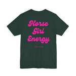 "Horse Girl Energy" T-Shirt