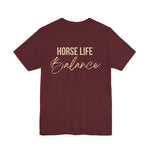 "Horse Life Balance" T-Shirt