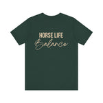 "Horse Life Balance" T-Shirt
