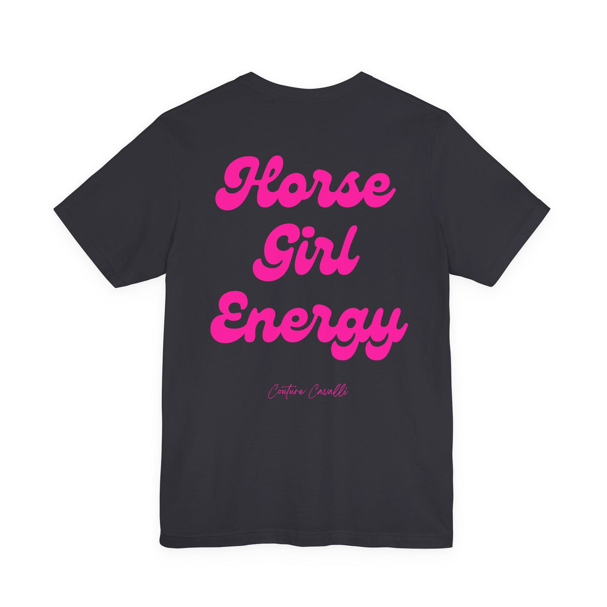"Horse Girl Energy" T-Shirt