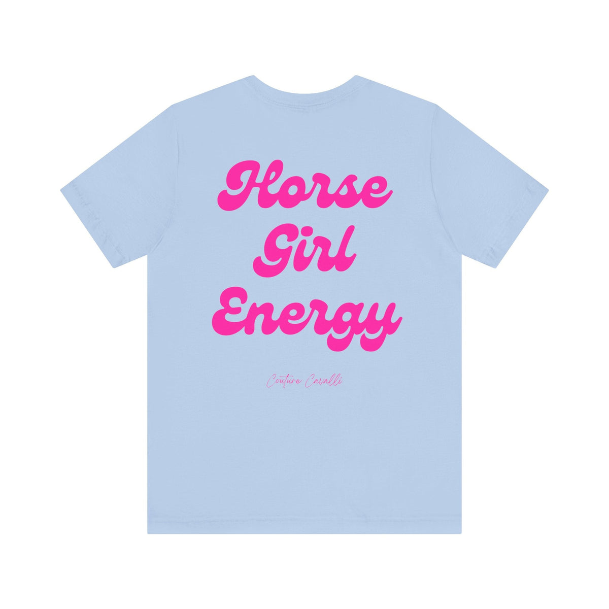 "Horse Girl Energy" T-Shirt