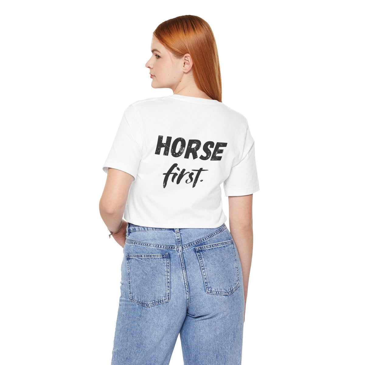 "Horse First" T-Shirt