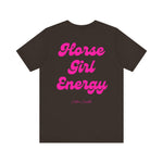 "Horse Girl Energy" T-Shirt