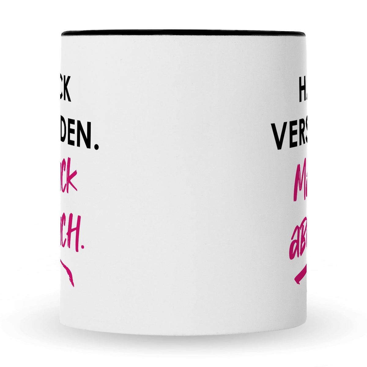 Bedruckte Tasse mit Spruch Hab ick verstanden