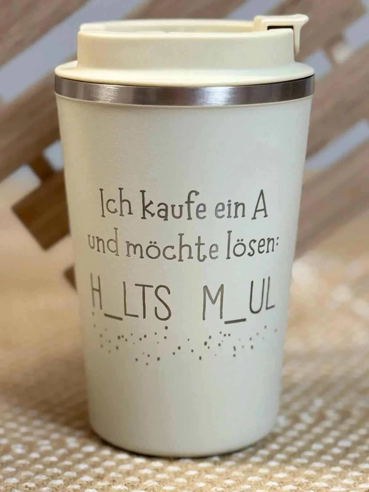 Thermobecher „Ich kaufe ein A und möchte lösen“ – HALTS MAUL