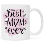 Bedruckte Tasse mit Spruch The best Mom ever
