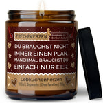 Kerze mit Spruch | du brauchst nicht immer einen plan. manchmal brauchst du einfach nur eier.