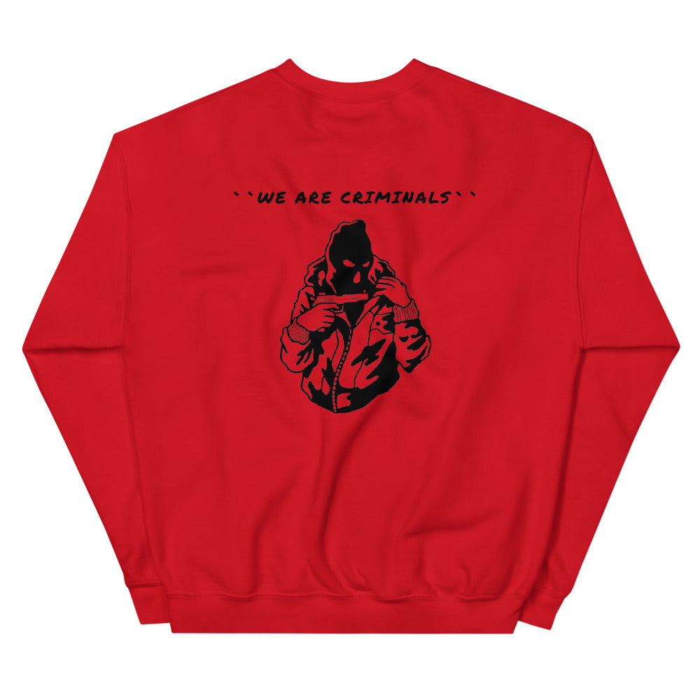 We Are Criminals Sweater