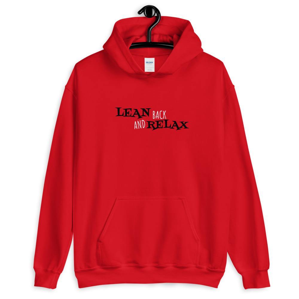 Lean Back an Relax Hoodie