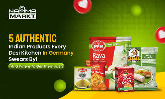 5 Authentic Indian Products Every Desi Kitchen In Germany Swears By!