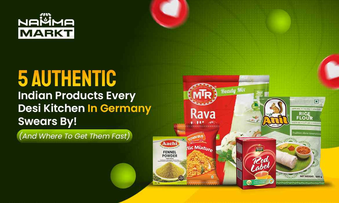 5 Authentic Indian Products Every Desi Kitchen In Germany Swears By !