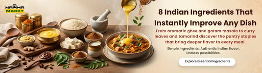 8 Indian Ingredients That Instantly Improve Any Dish Namma Markt