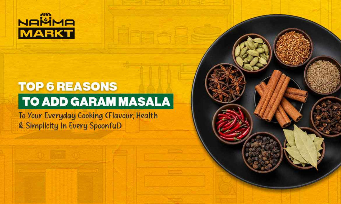 Top 6 Reasons To Add Garam Masala To Your Everyday Cooking