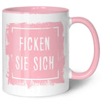 Bedruckte Tasse mit Spruch - "Ficken Sie sich"