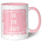 Bedruckte Tasse mit Spruch - Du. Ich. Läuft!