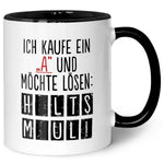 Bedruckte Tasse mit Spruch - Ich kaufe ein A
