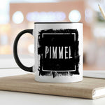 Bedruckte Tasse mit Spruch - "Pimmel"