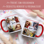 Bedruckte Tasse mit dem Spruch Love und 8 eigenen Fotos