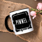 Bedruckte Tasse mit Spruch - "Pimmel"