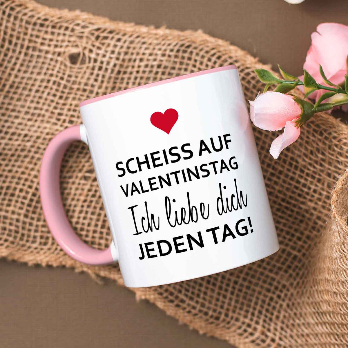 Bedruckte Tasse mit Spruch - Scheiss auf Valentinstag