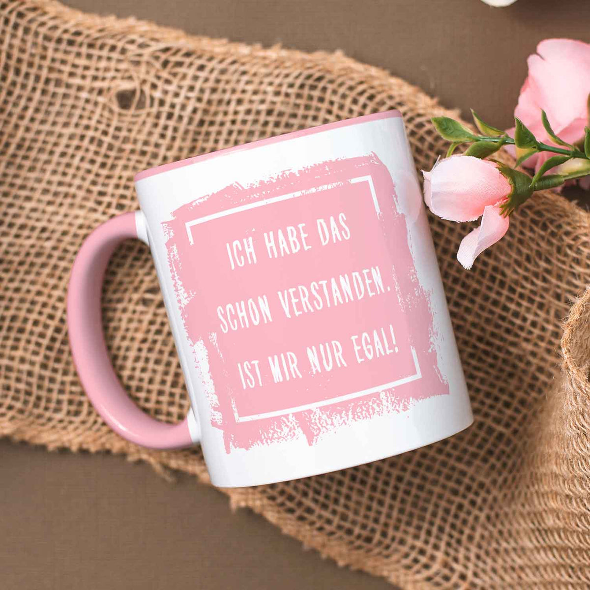 Bedruckte Tasse mit Spruch - "Ich habe das schon verstanden. Ist mir nur egal!"