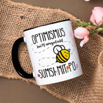 Bedruckte Tasse mit Spruch - Optimismus heißt umgedreht Sumsi mit Po