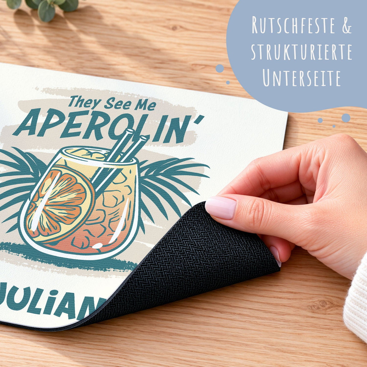 Bedrucktes Mousepad - They See Me Aperolin mit Namen