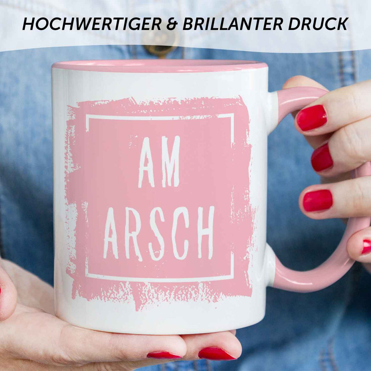 Bedruckte Tasse mit Spruch - Am Arsch