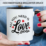 Bedruckte Tasse mit Spruch - All you need is love
