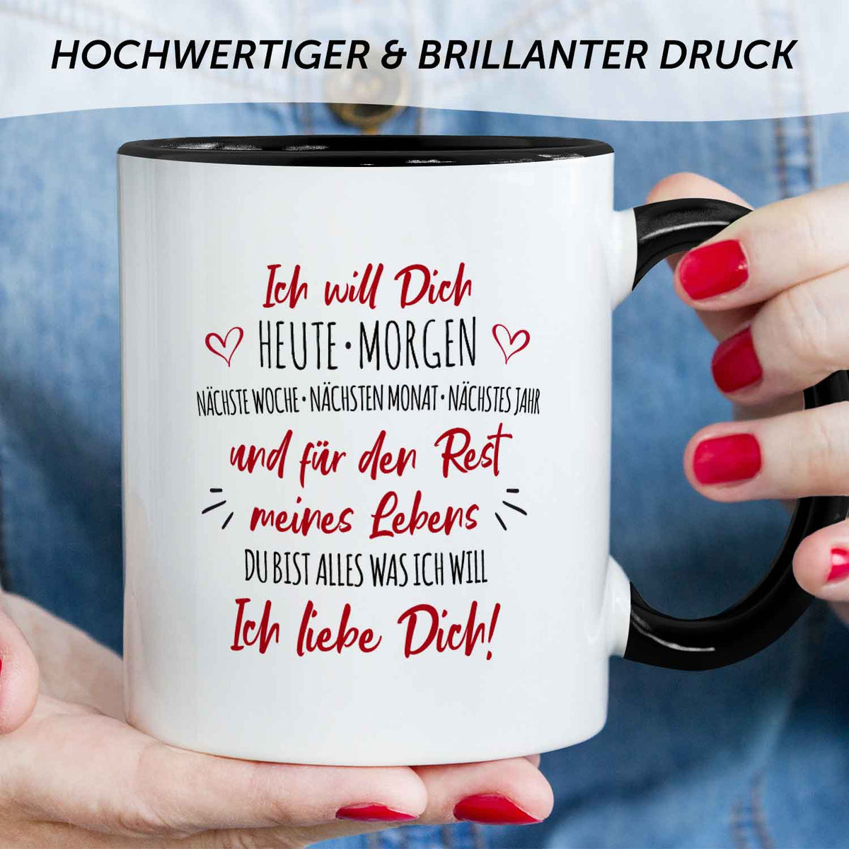 Bedruckte Tasse mit Spruch - Ich will dich