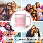 Bedruckte Tasse mit Spruch - Blöde Kackscheiße